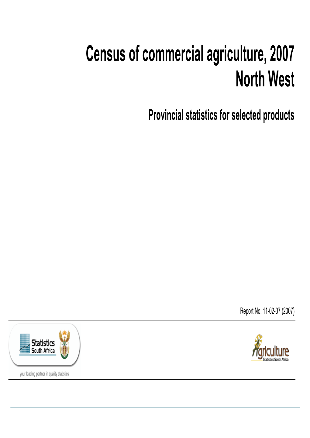 Census of Commercial Agriculture, 2007 North West
