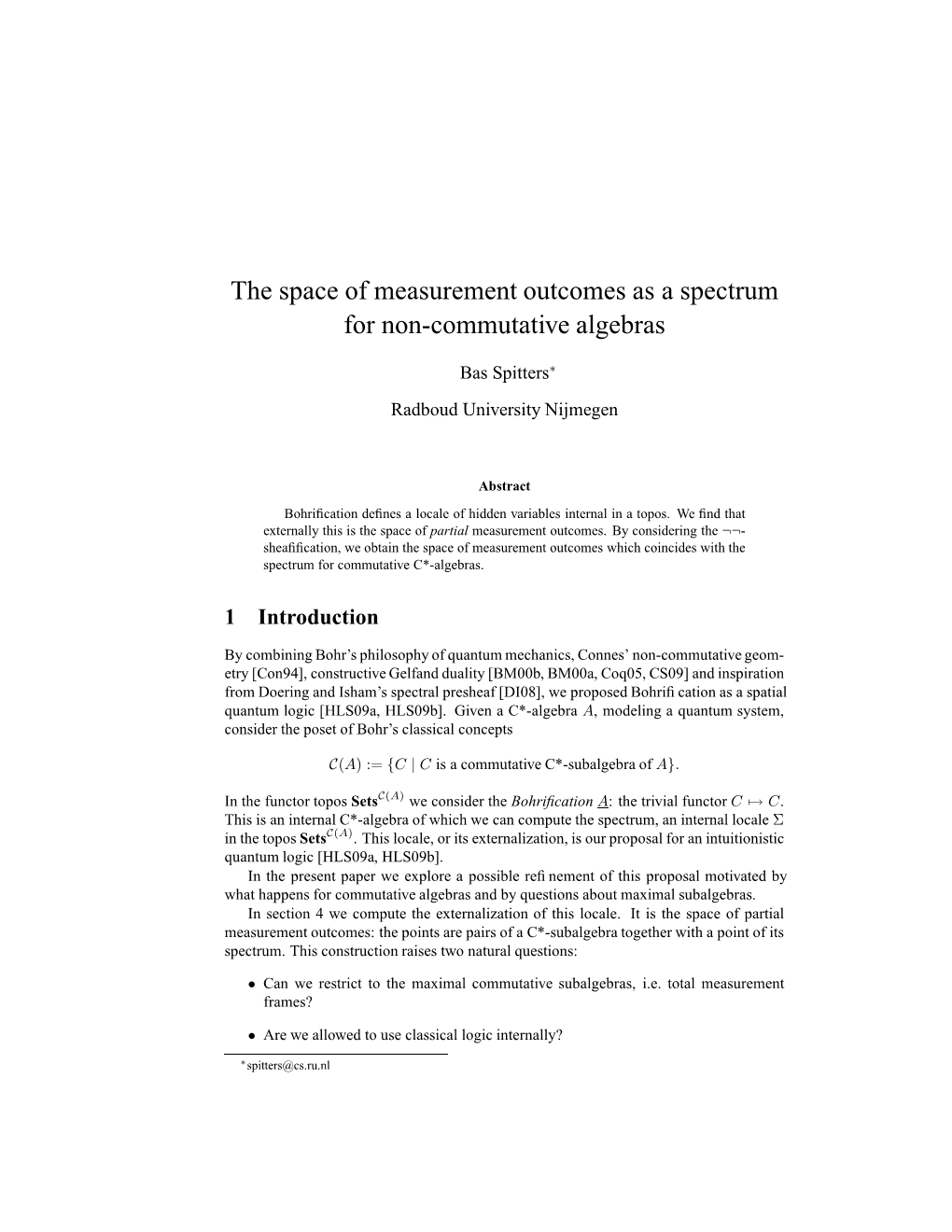 The Space of Measurement Outcomes As a Spectrum for Non-Commutative Algebras