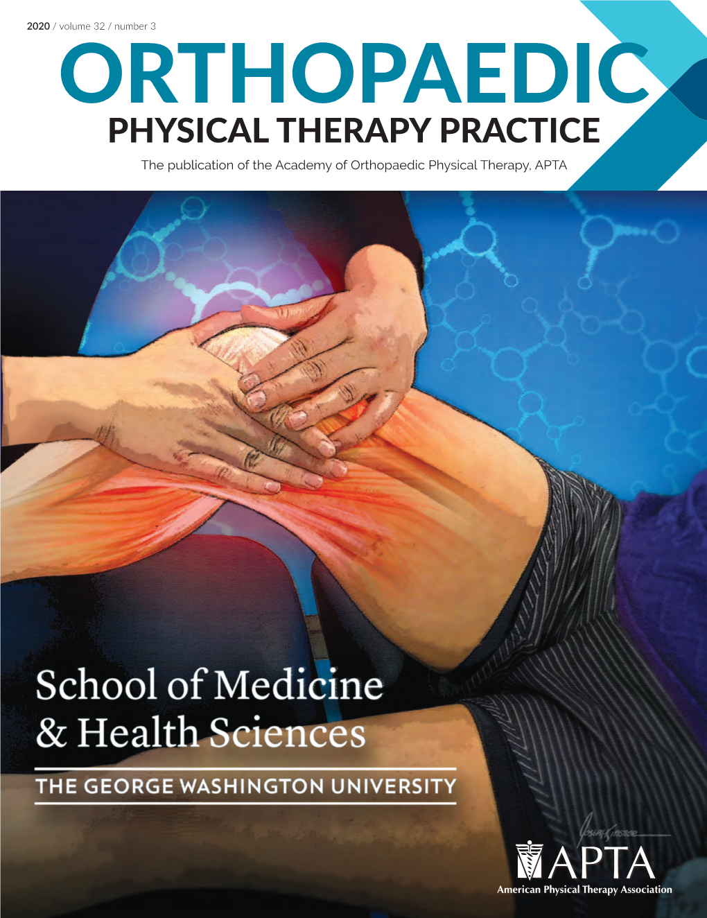 PHYSICAL THERAPY PRACTICE the Publication of the Academy of Orthopaedic Physical Therapy, APTA