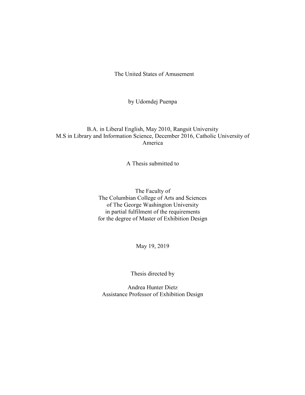 The United States of Amusement by Udomdej Puenpa B.A. in Liberal English, May 2010, Rangsit University M.S in Library and Inform