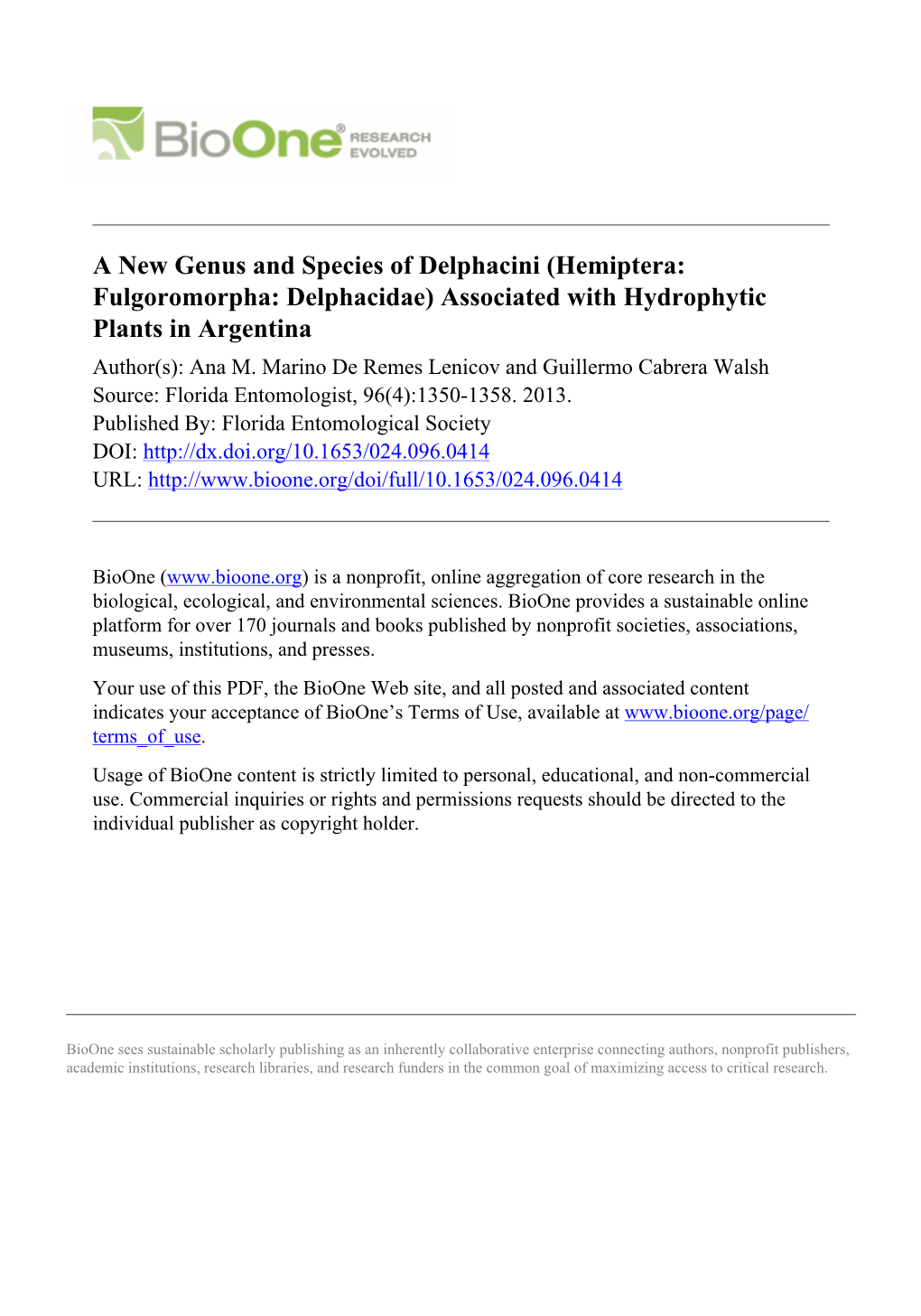A New Genus and Species of Delphacini (Hemiptera: Fulgoromorpha: Delphacidae) Associated with Hydrophytic Plants in Argentina Author(S): Ana M