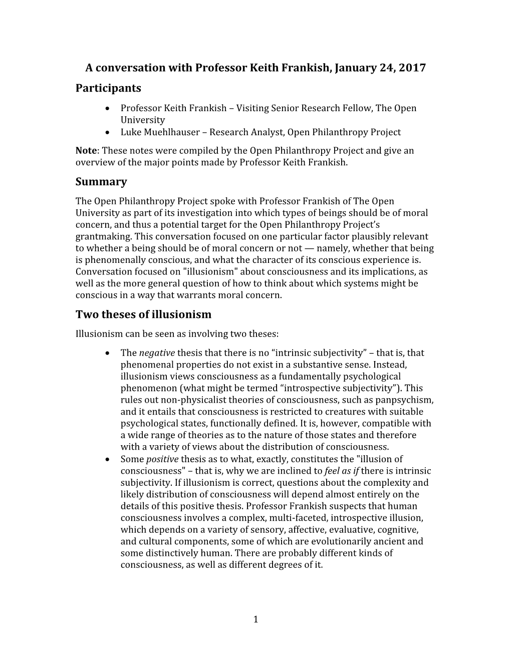 A Conversation with Professor Keith Frankish, January 24, 2017 Participants Summary Two Theses of Illusionism