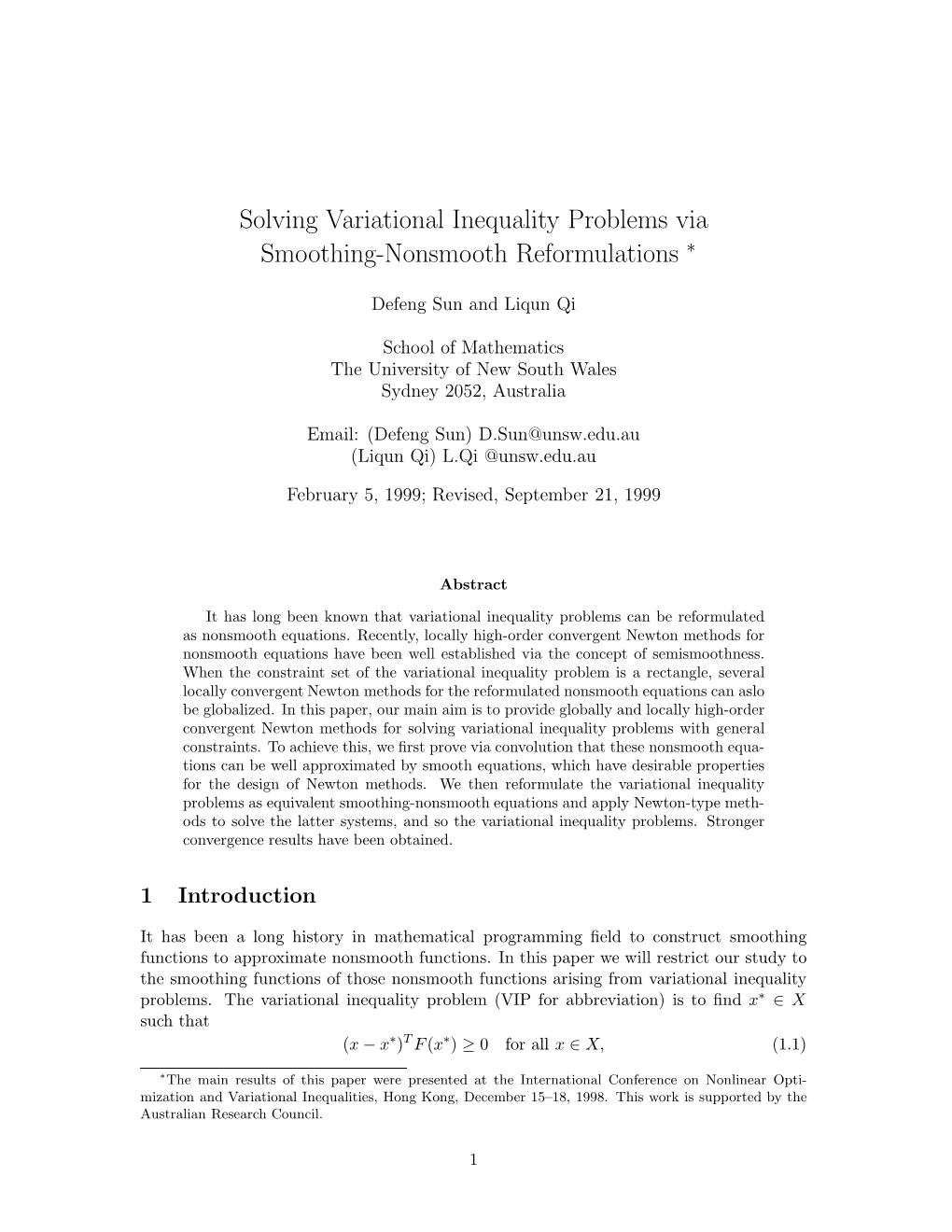 Solving Variational Inequality Problems Via Smoothing-Nonsmooth Reformulations ∗