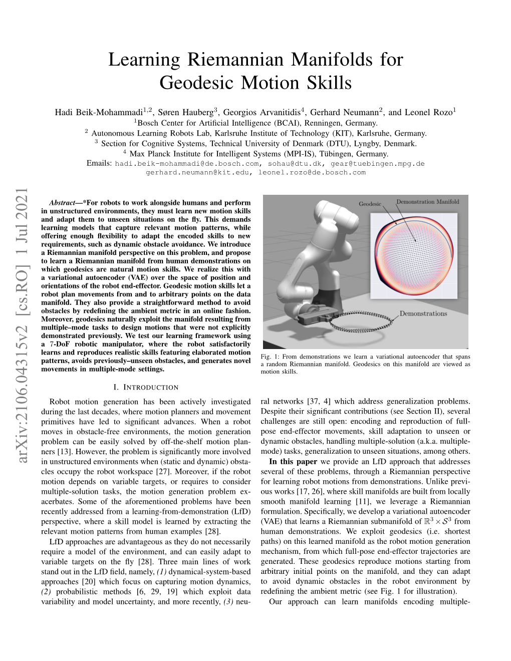 Learning Riemannian Manifolds for Geodesic Motion Skills