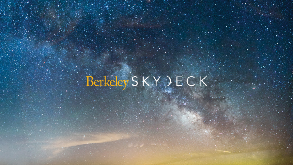 Skydeck Is UC Berkeley’S Global Accelerator and Incubator