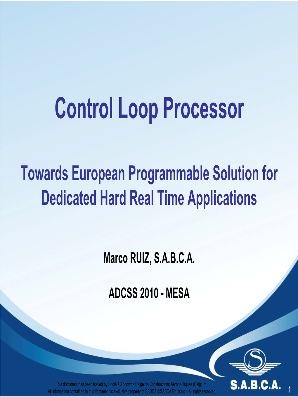 Control Loop Processor Towards European Processor for Dedicated