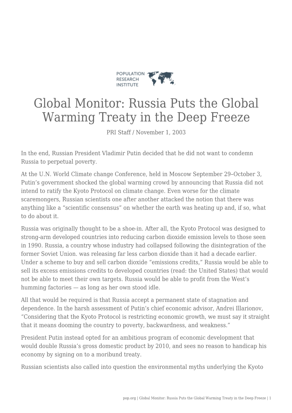 Russia Puts the Global Warming Treaty in the Deep Freeze PRI Staff / November 1, 2003