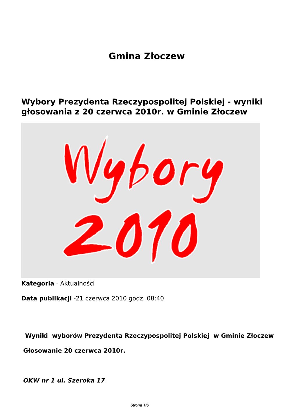 Wybory Prezydenta Rzeczypospolitej Polskiej - Wyniki Głosowania Z 20 Czerwca 2010R