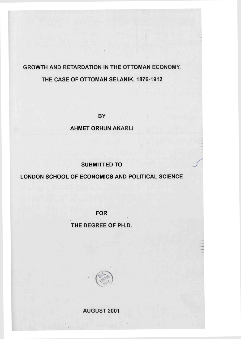 Growth and Retardation in the Ottoman Economy, The
