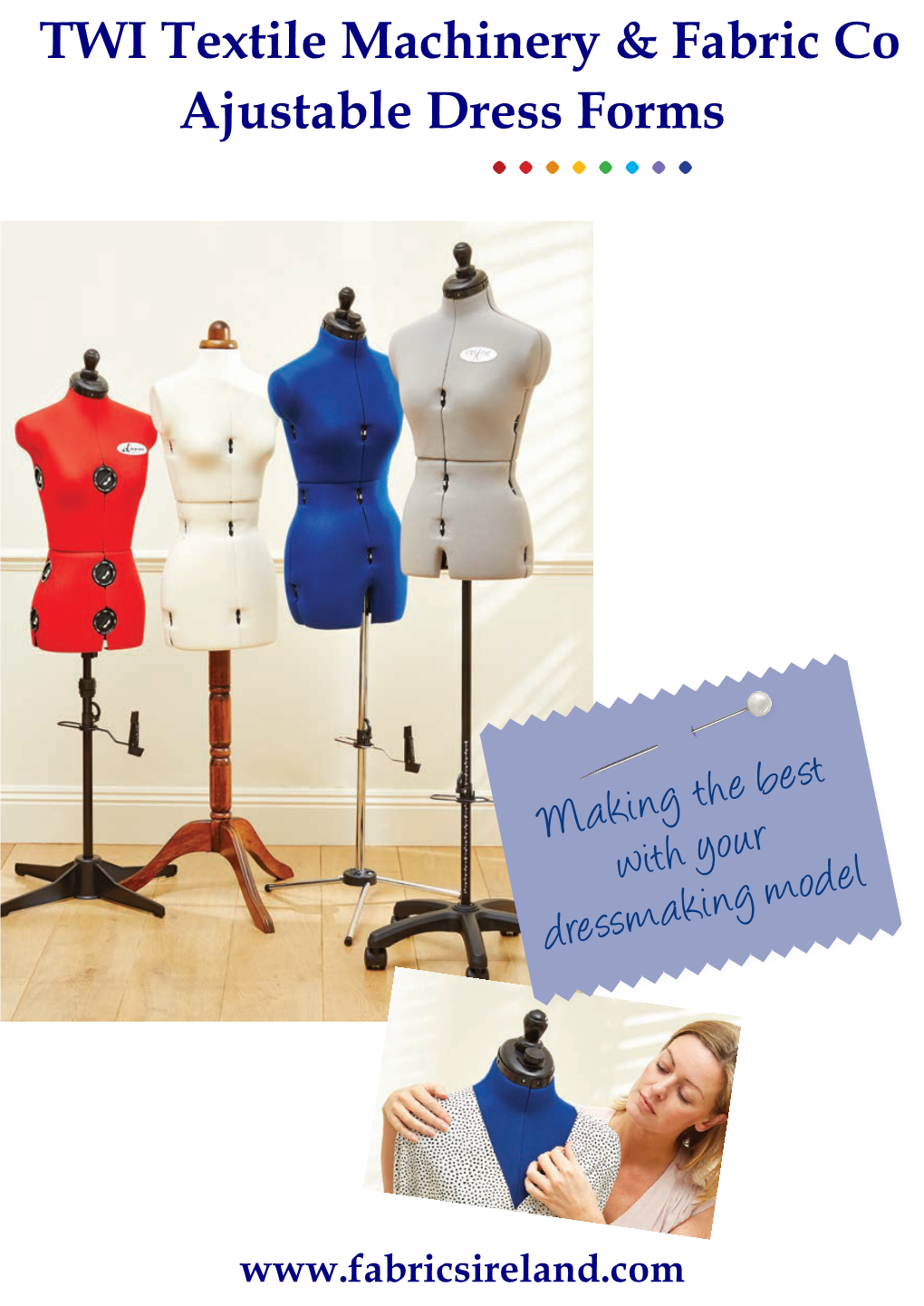 Making the Best with Your Dressmaking Model