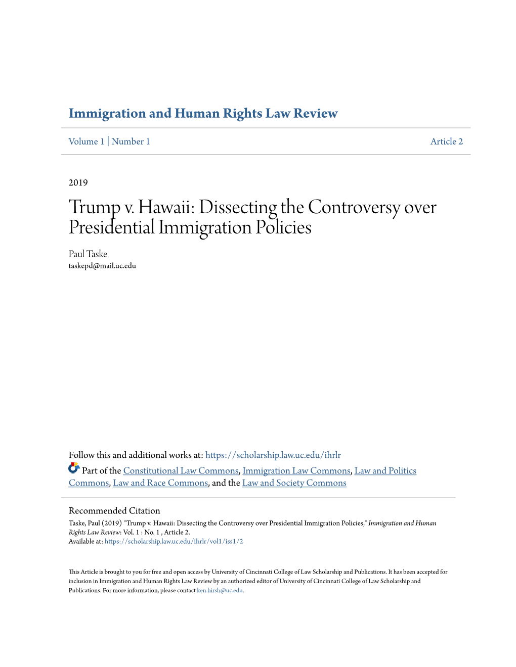 Trump V. Hawaii: Dissecting the Controversy Over Presidential Immigration Policies Paul Taske Taskepd@Mail.Uc.Edu