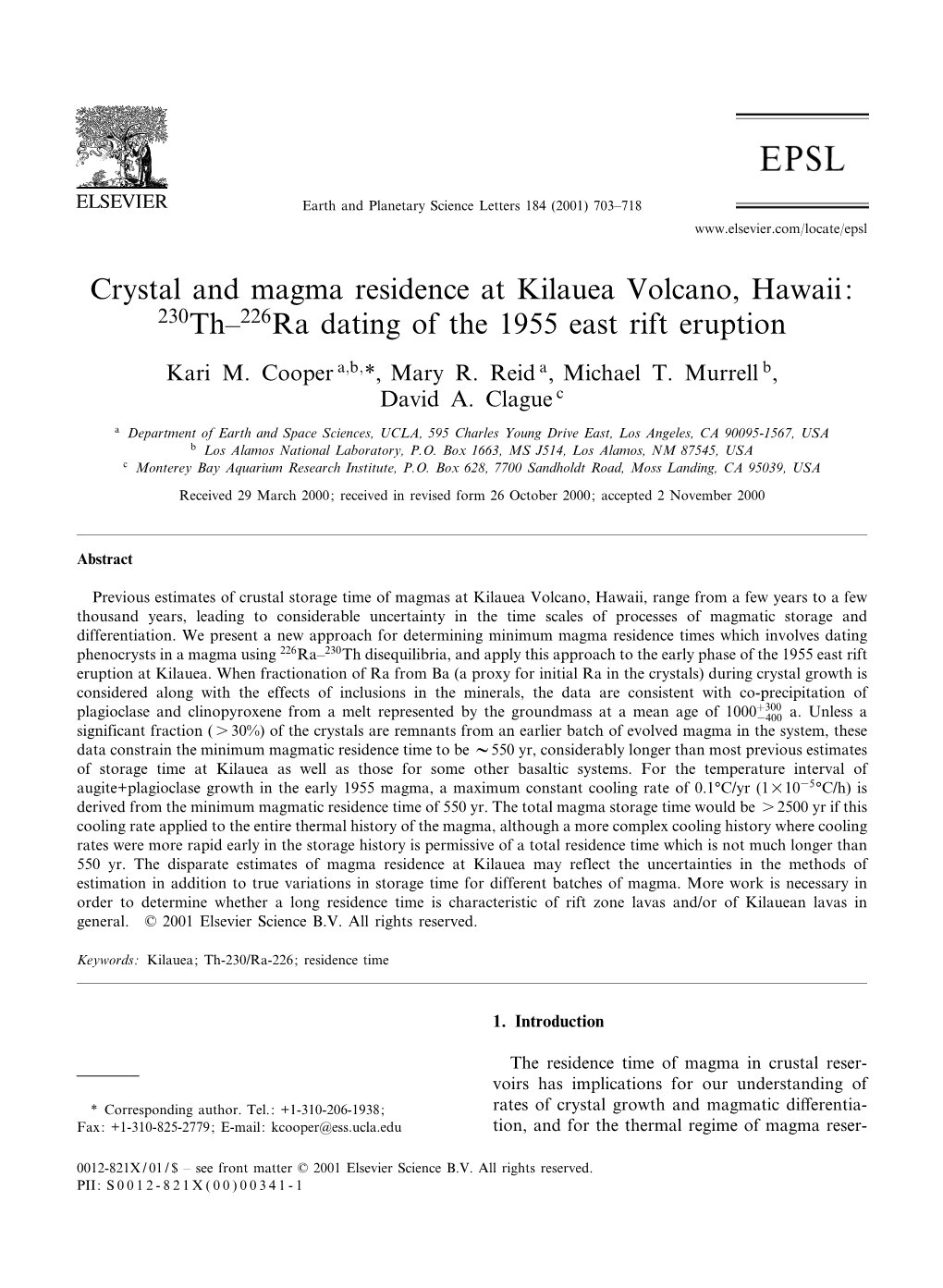 Crystal and Magma Residence at Kilauea Volcano, Hawaii: 230Th^226Ra Dating of the 1955 East Rift Eruption