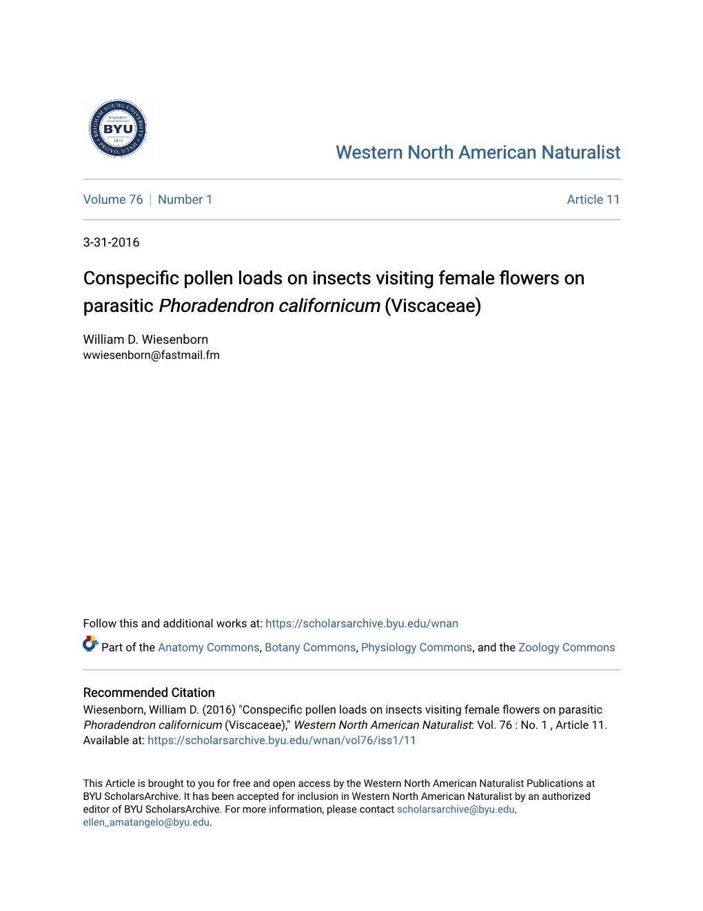 Conspecific Pollen Loads on Insects Visiting Female Flowers on Parasitic Phoradendron Californicum (Viscaceae)