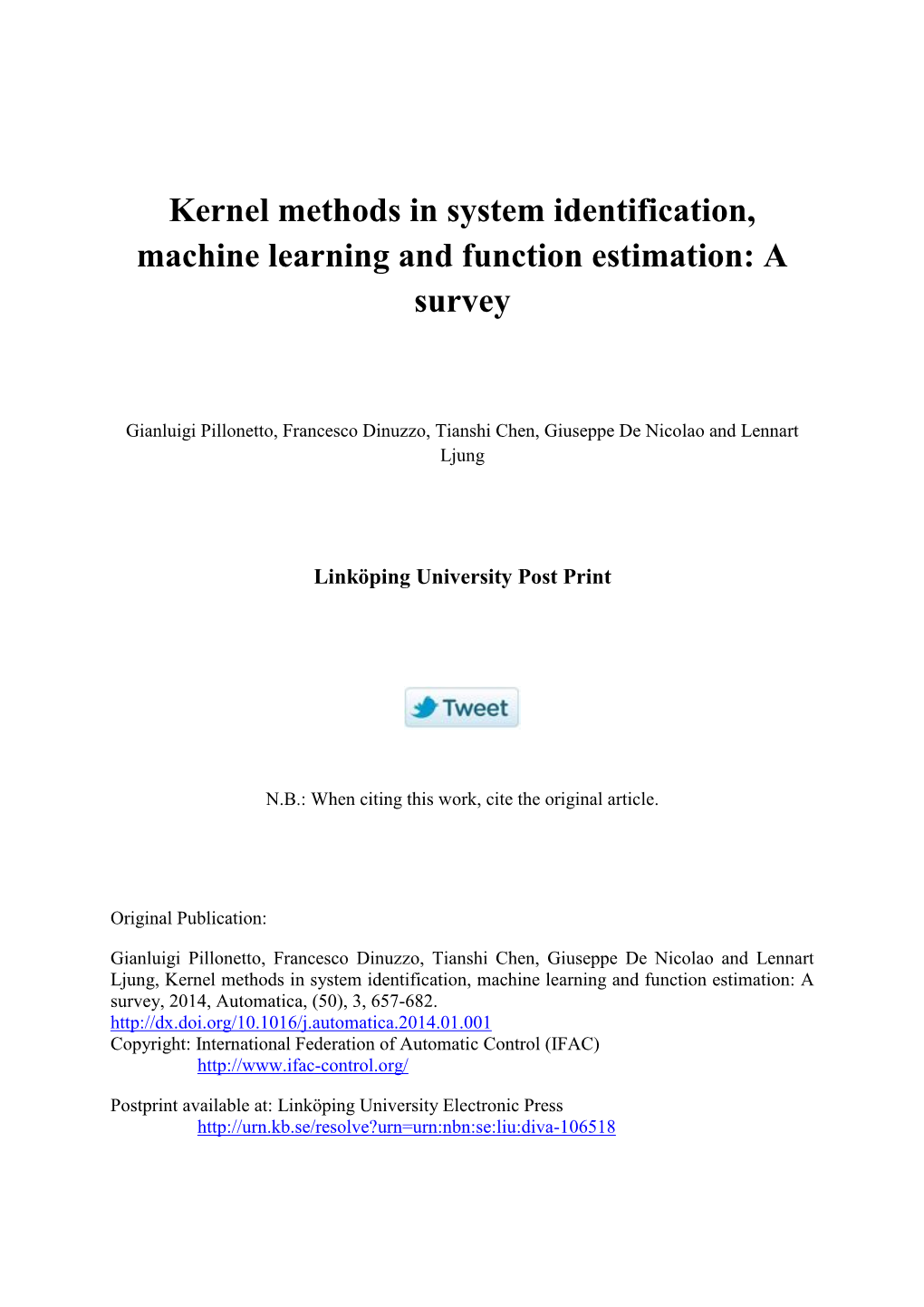 Kernel Methods in System Identification, Machine Learning and Function Estimation: a Survey