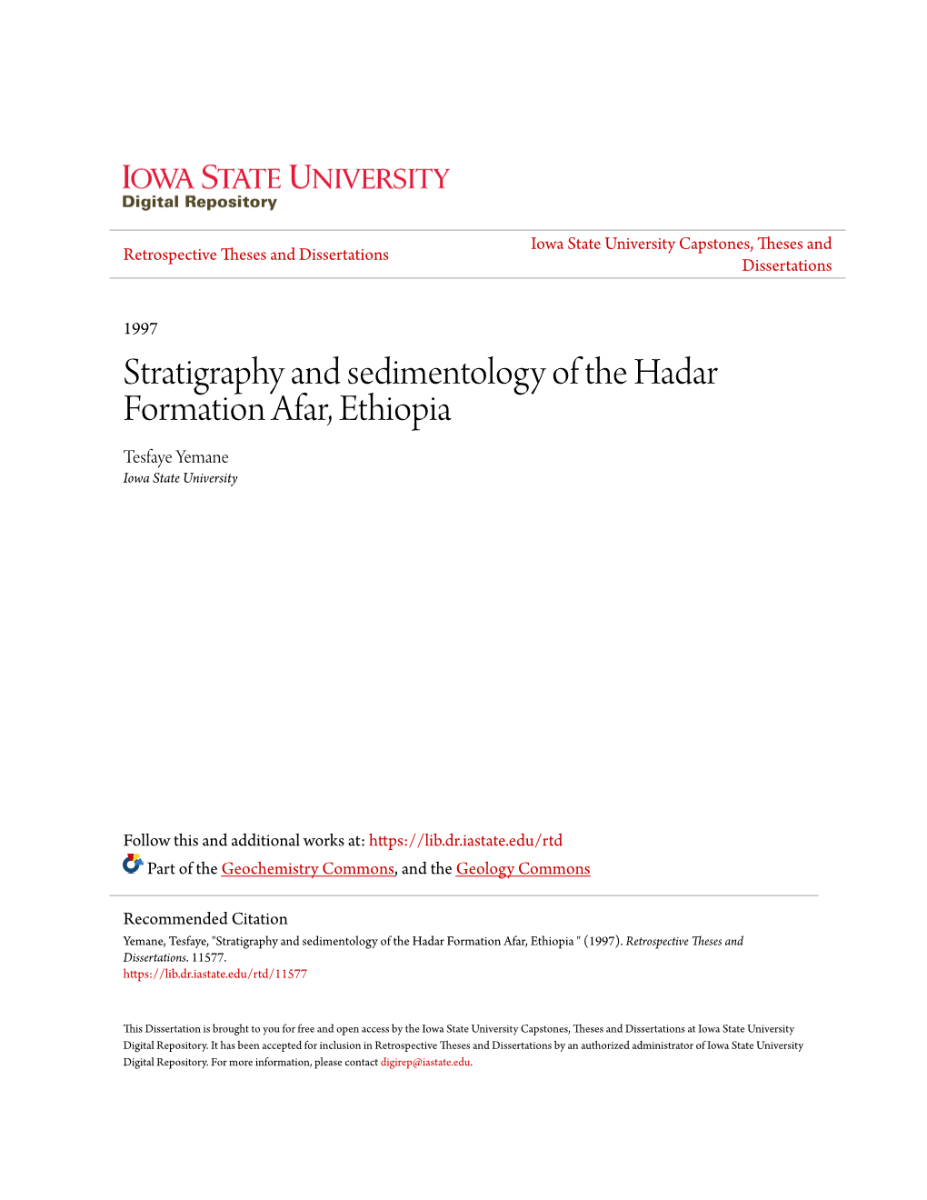Stratigraphy and Sedimentology of the Hadar Formation Afar, Ethiopia Tesfaye Yemane Iowa State University