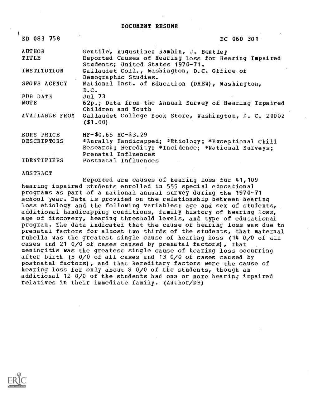 Rambin, J. Bentley TITLE Reported Causes of Hearing Loss for Hearing Impaired Students; United States 1970-71