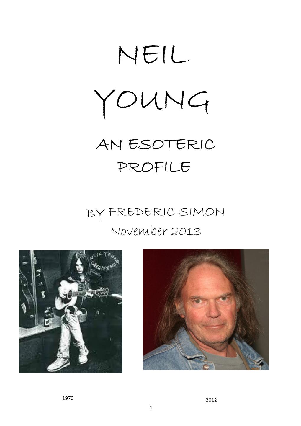 Neil Young an Esoteric Profile