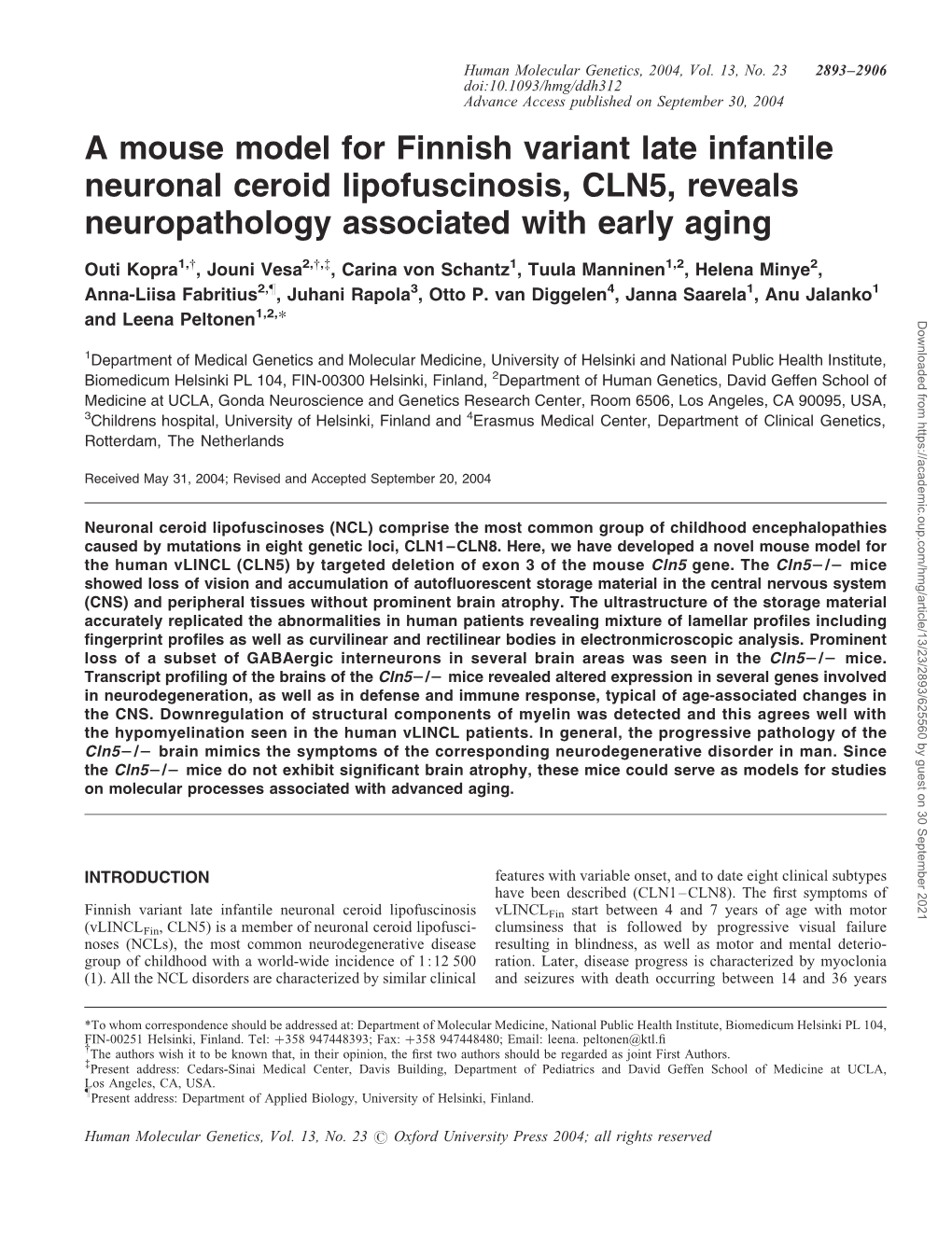 A Mouse Model for Finnish Variant Late Infantile Neuronal Ceroid Lipofuscinosis, CLN5, Reveals Neuropathology Associated with Early Aging