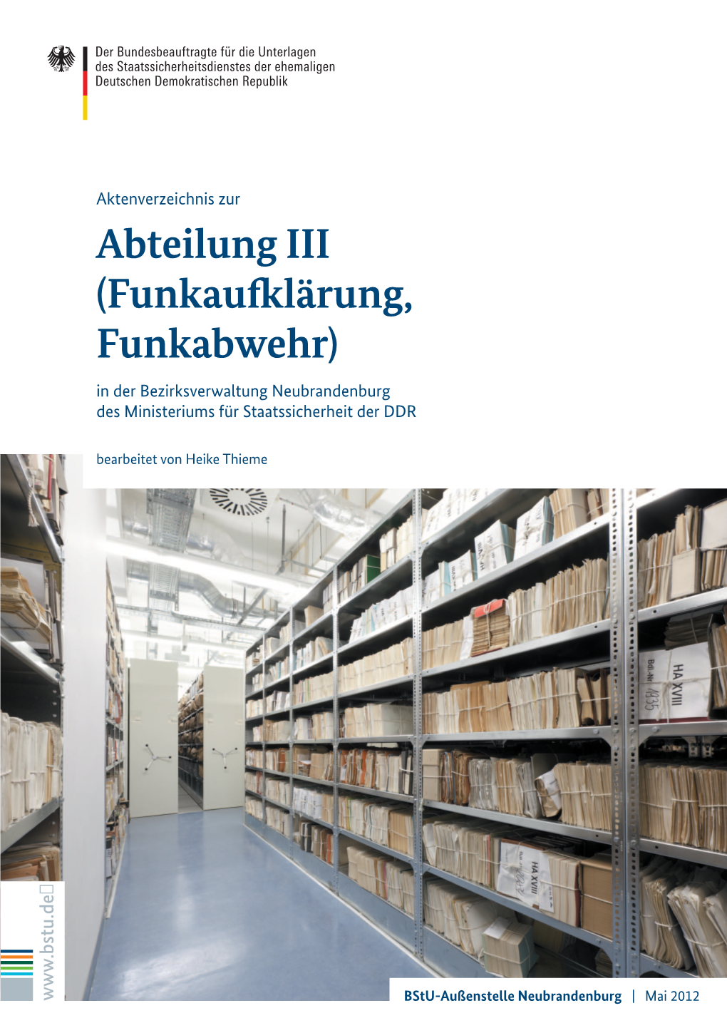 Abteilung III (Funkaufklärung, Funkabwehr) in Der Bezirksverwaltung Neubrandenburg Des Ministeriums Für Staatssicherheit Der DDR