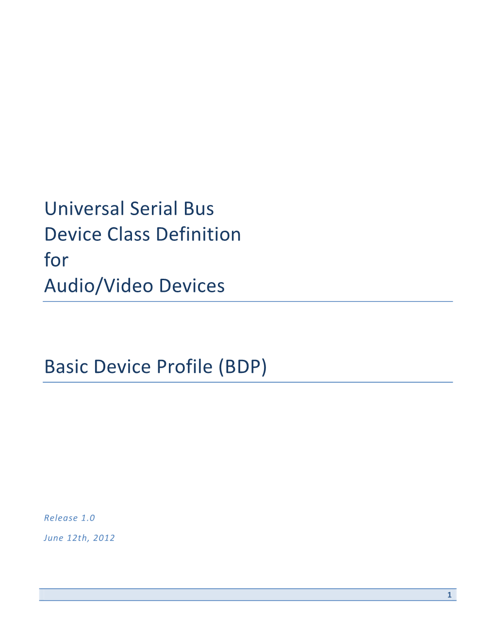 Universal Serial Bus Device Class Definition for Audio/Video Devices