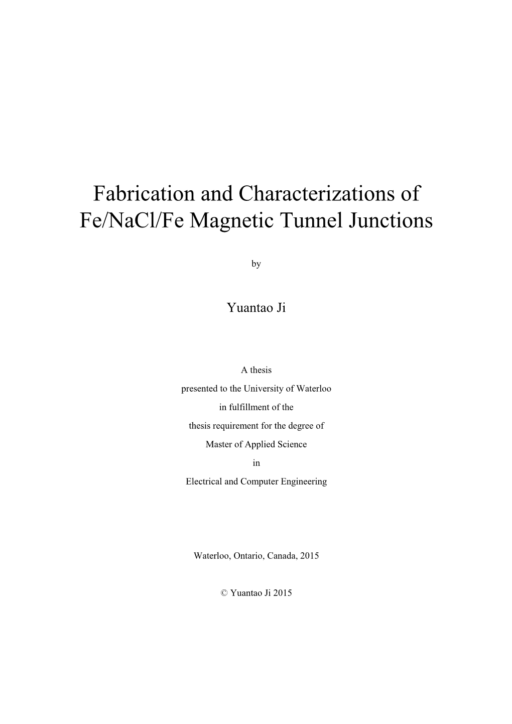 Fabrication and Characterizations of Fe/Nacl/Fe Magnetic Tunnel Junctions