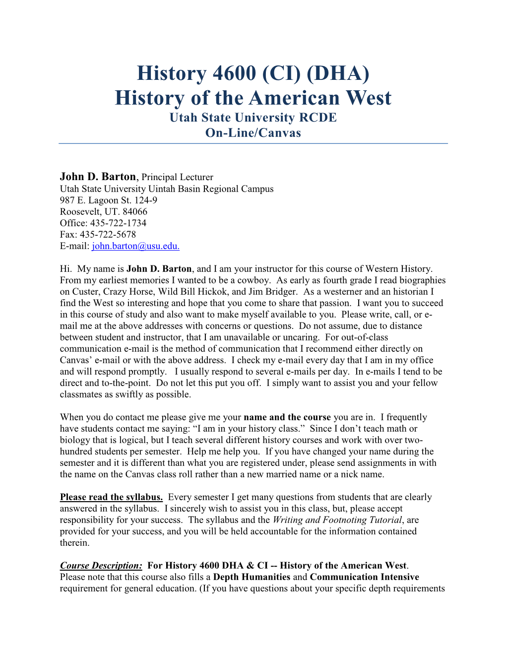 History 4600 (CI) (DHA) History of the American West Utah State University RCDE On-Line/Canvas