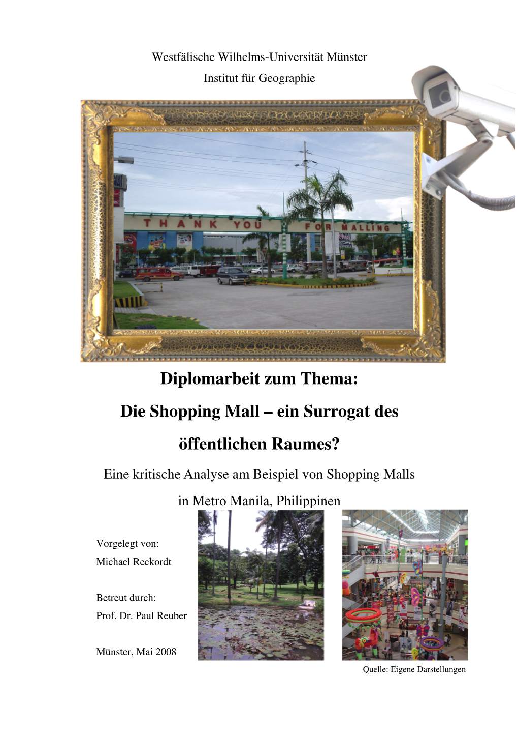 Diplomarbeit Zum Thema: Die Shopping Mall – Ein Surrogat Des Öffentlichen Raumes?