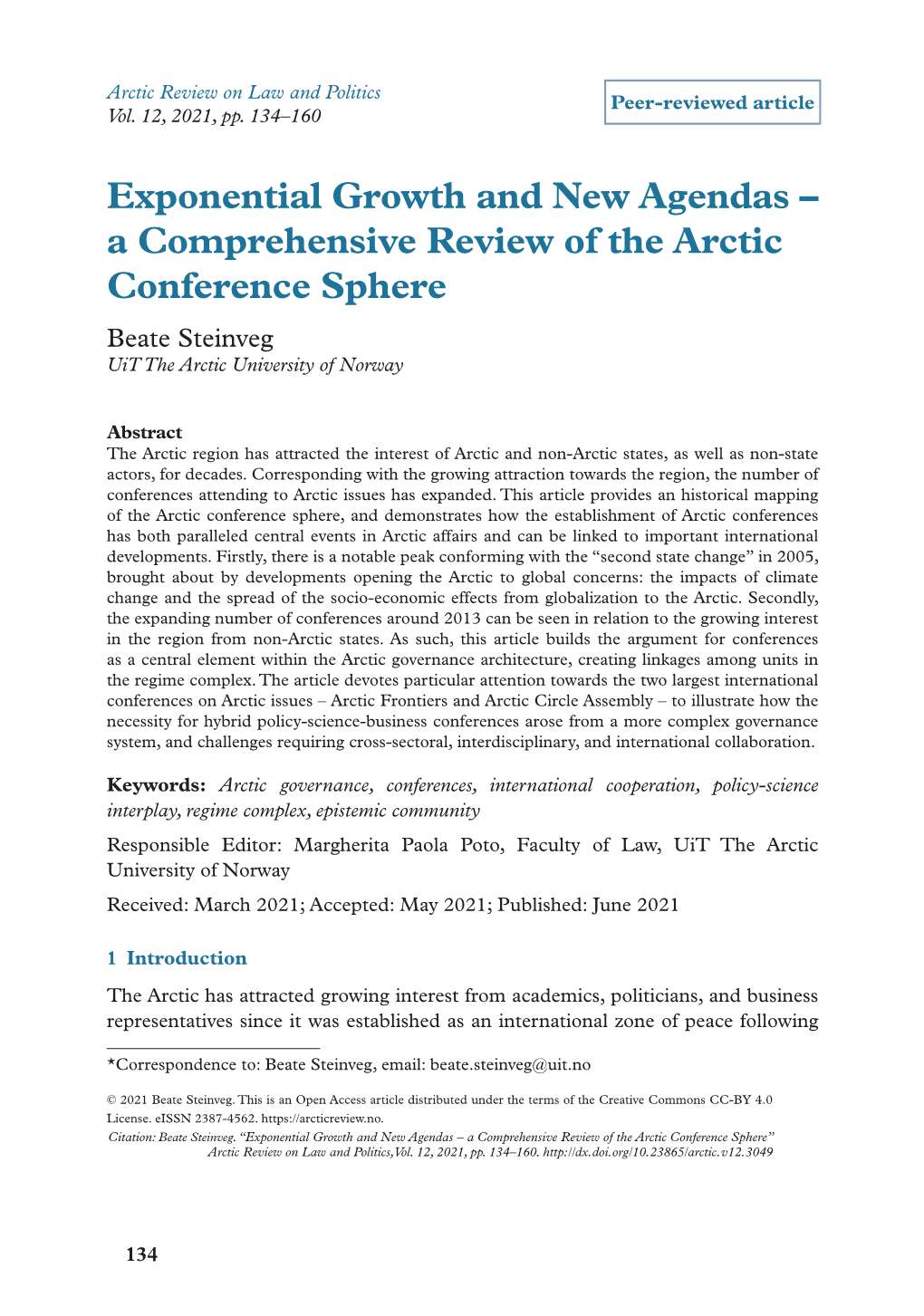 A Comprehensive Review of the Arctic Conference Sphere Beate Steinveg Uit the Arctic University of Norway