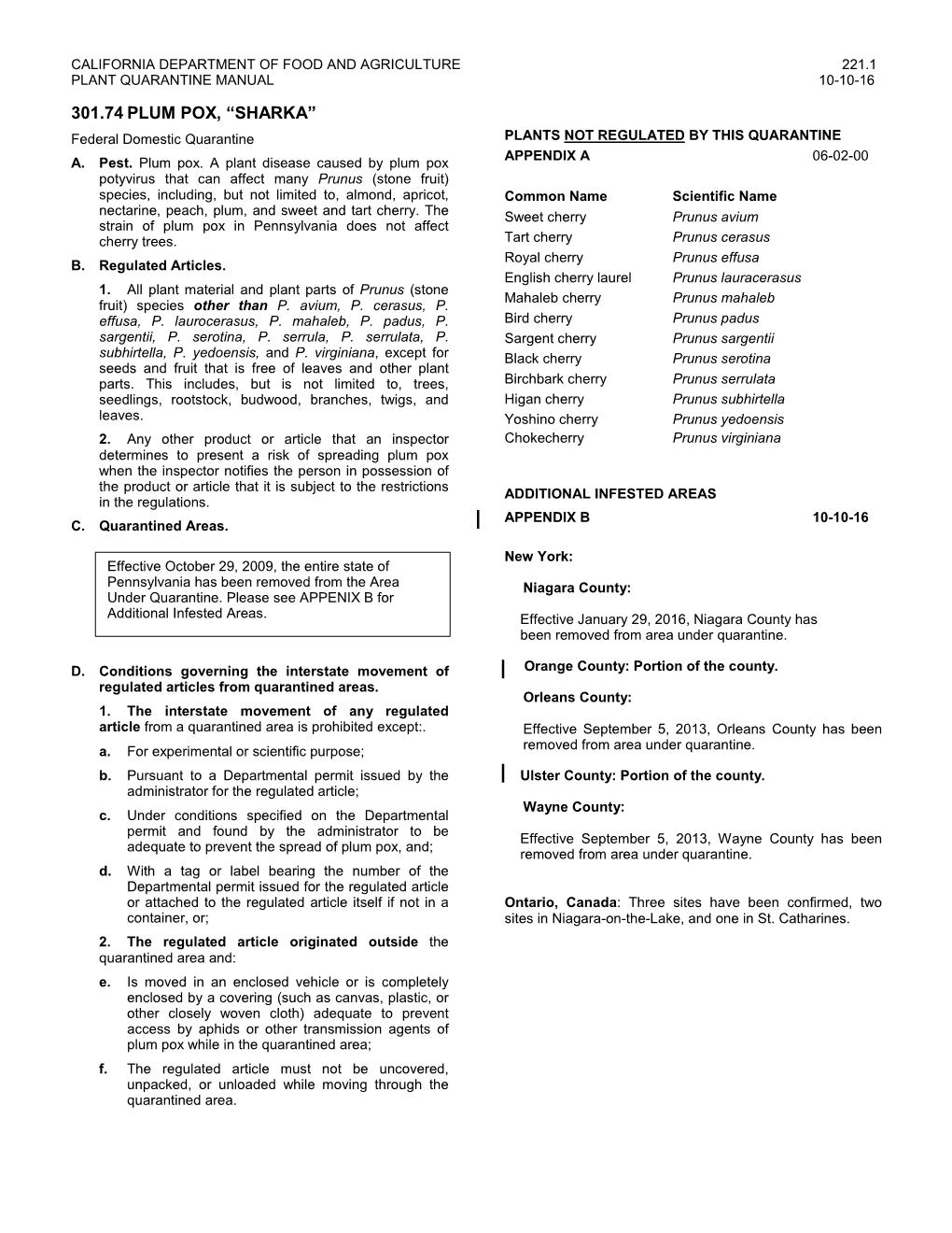 301.74 PLUM POX, “SHARKA” Federal Domestic Quarantine PLANTS NOT REGULATED by THIS QUARANTINE APPENDIX a 06-02-00 A