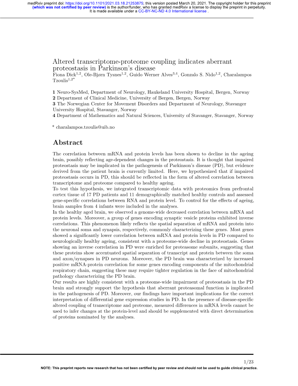 Altered Transcriptome-Proteome Coupling Indicates Aberrant Proteostasis in Parkinson’S Disease Fiona Dick1,2, Ole-Bjørn Tysnes1,2, Guido Werner Alves3,4, Gonzalo S