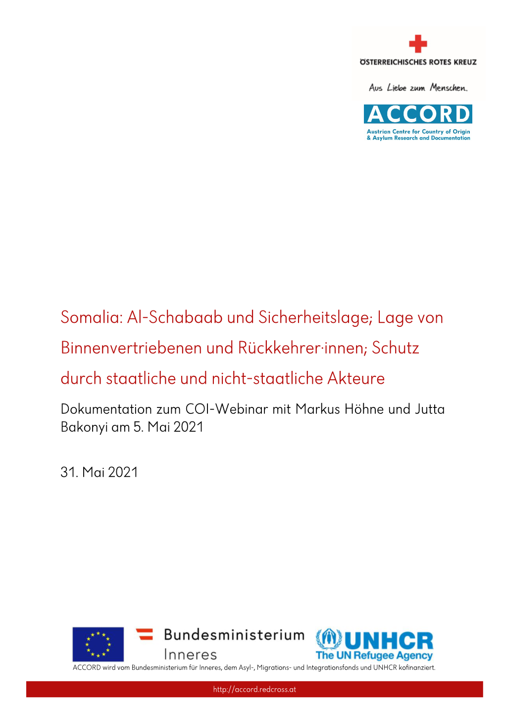 Somalia: Al-Schabaab Und Sicherheitslage; Lage Von Binnenvertriebenen Und Rückkehrer·Innen; Schutz Durch Staatliche Und Nicht-Staatliche Akteure