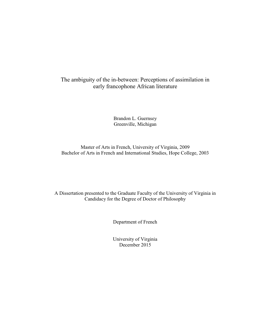 The Ambiguity of the In-Between: Perceptions of Assimilation in Early Francophone African Literature