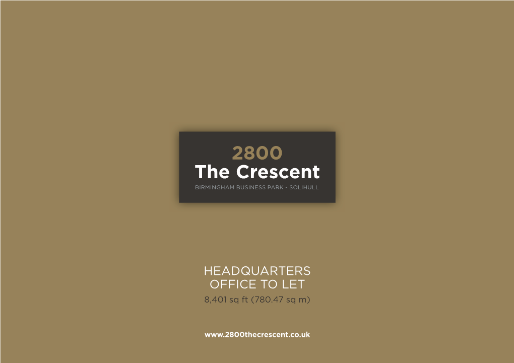 2800 the Crescent BIRMINGHAM BUSINESS PARK - SOLIHULL