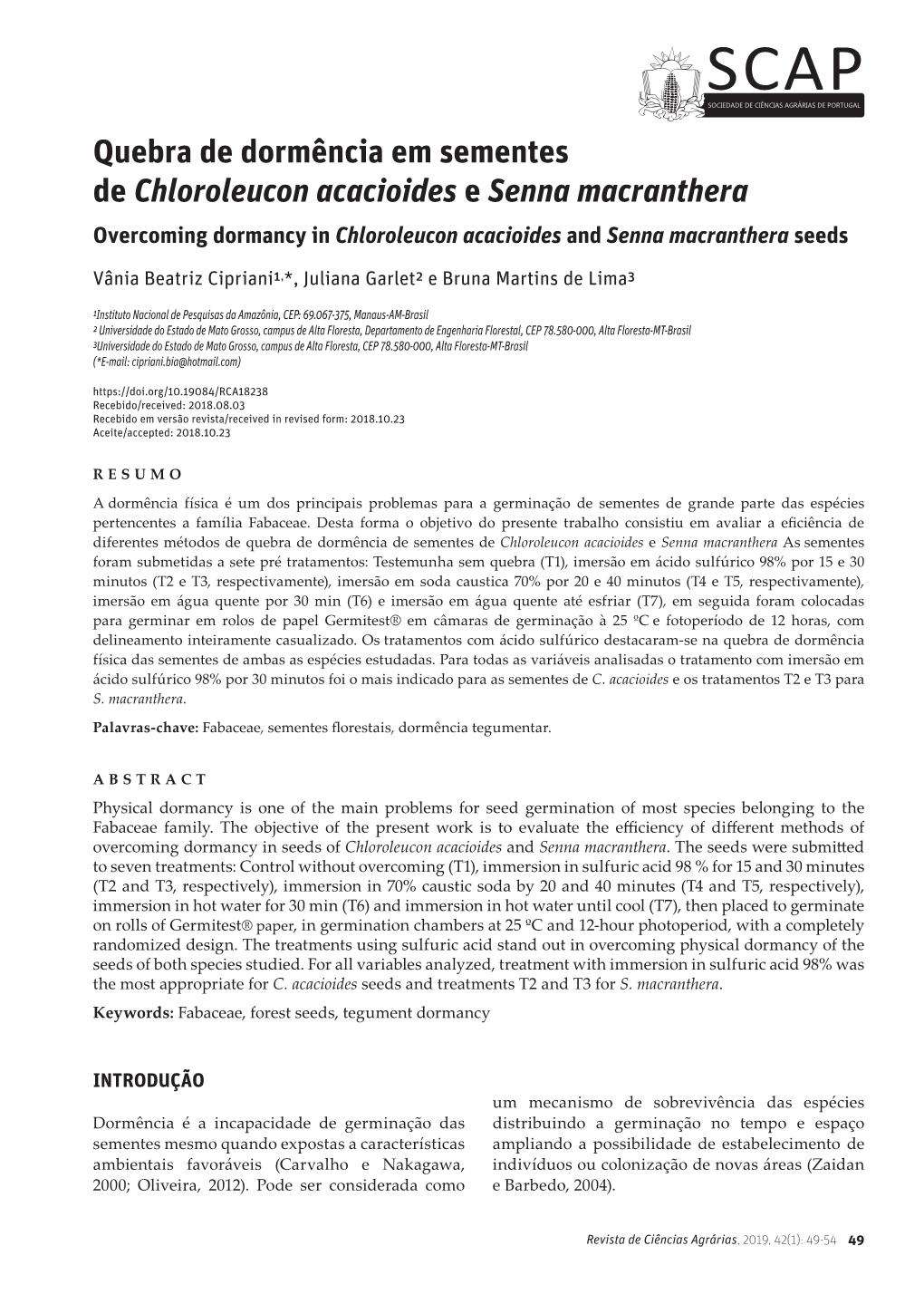 Quebra De Dormência Em Sementes De Chloroleucon Acacioides E Senna Macranthera Overcoming Dormancy in Chloroleucon Acacioides and Senna Macranthera Seeds