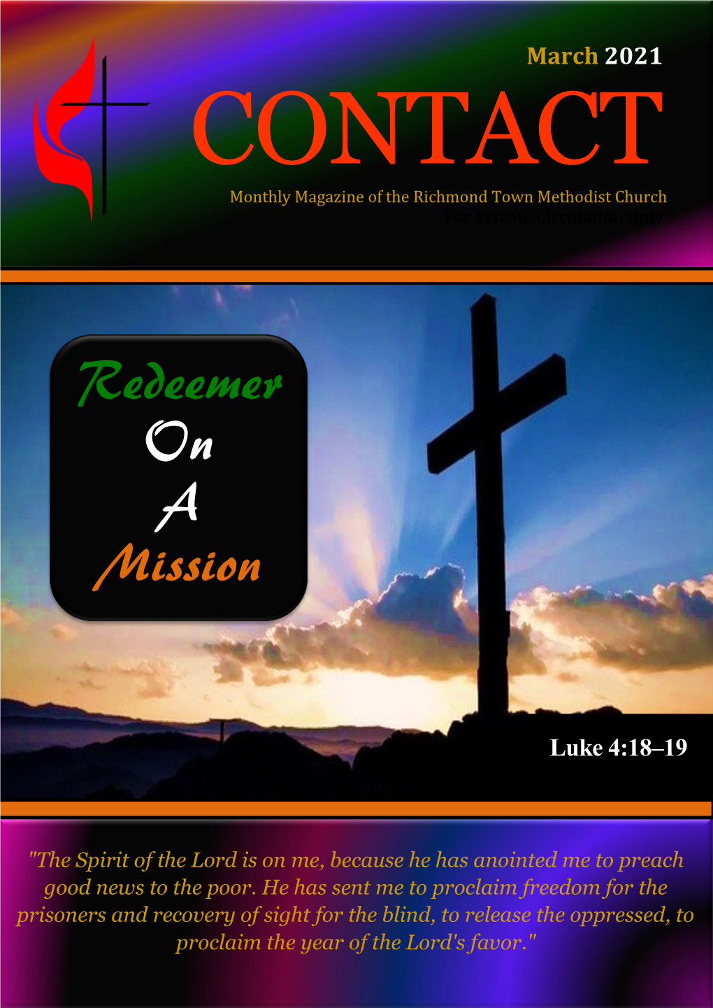 CONTACT Monthly Magazine of the Richmond Town Methodist Church for Private Circulation Only