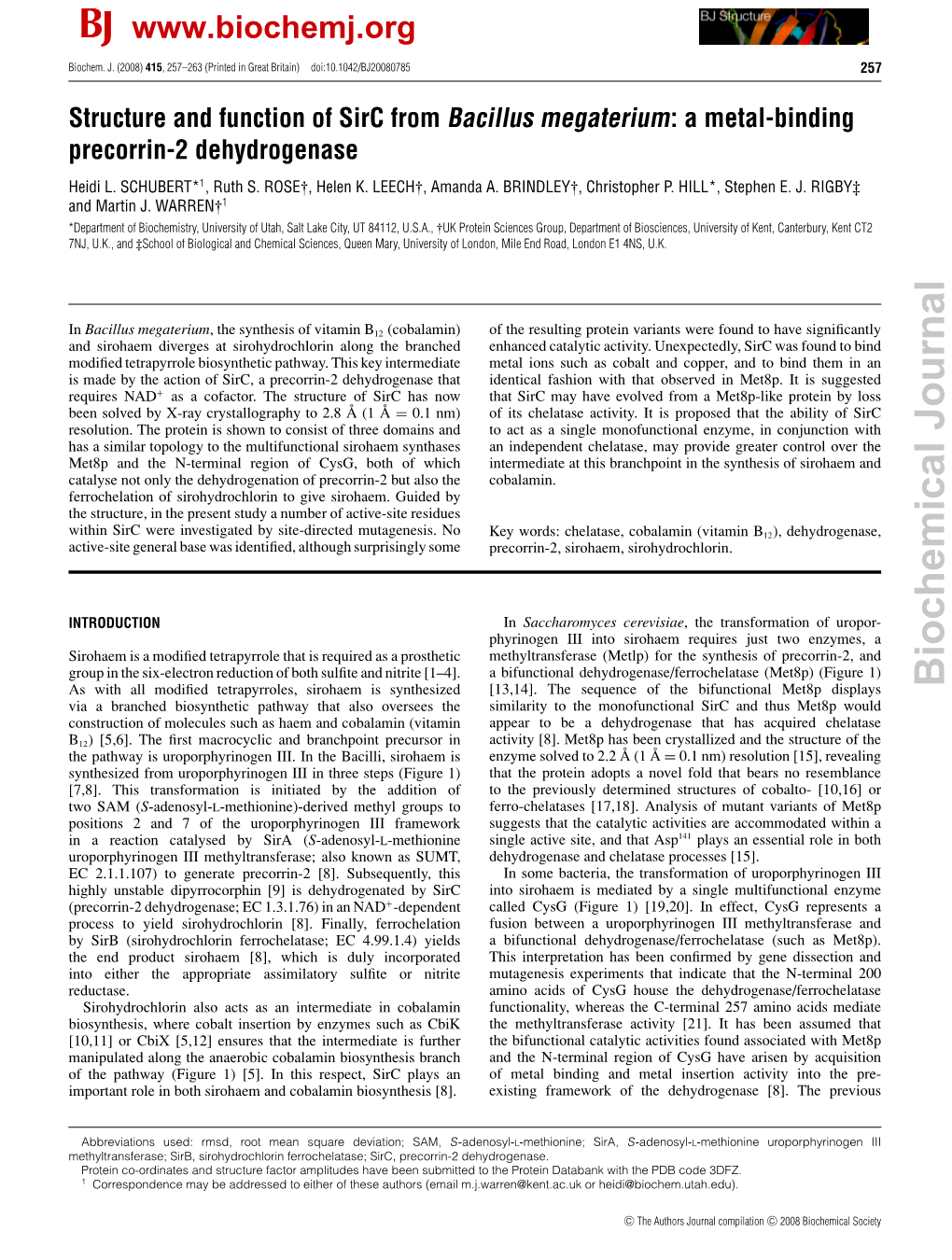 A Metal-Binding Precorrin-2 Dehydrogenase Heidi L