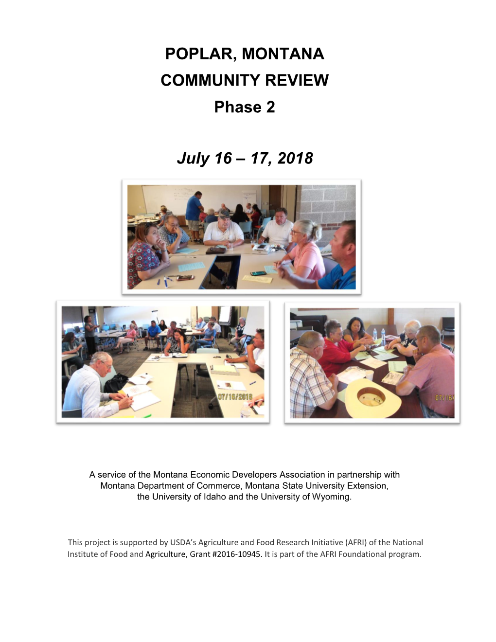 POPLAR, MONTANA COMMUNITY REVIEW Phase 2 July 16