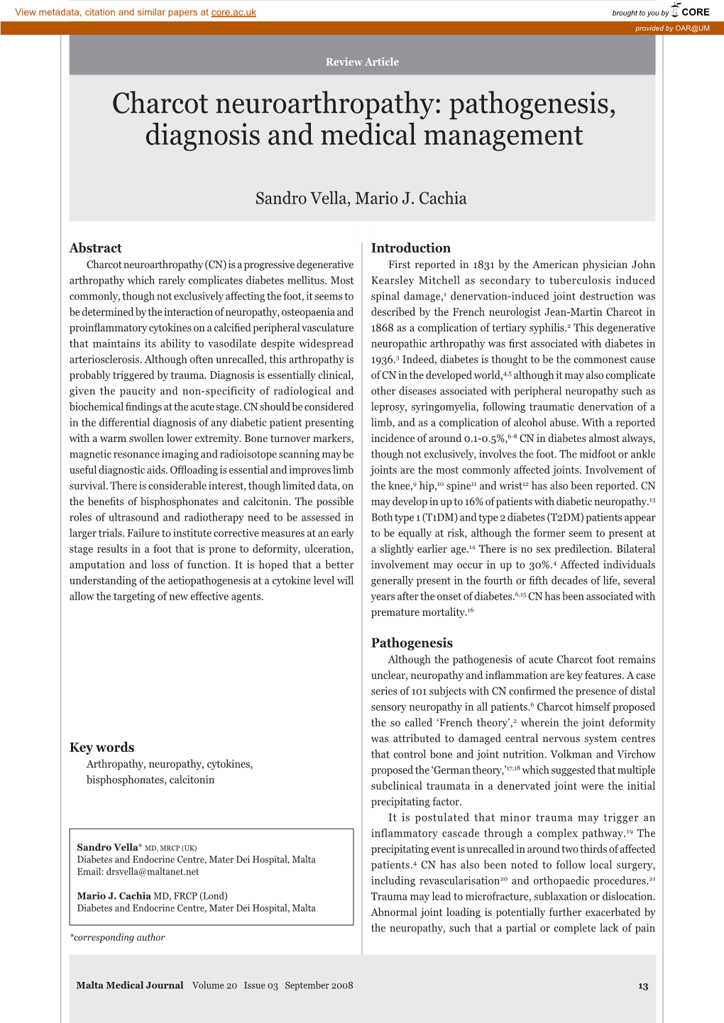 Charcot Neuroarthropathy: Pathogenesis, Diagnosis and Medical Management