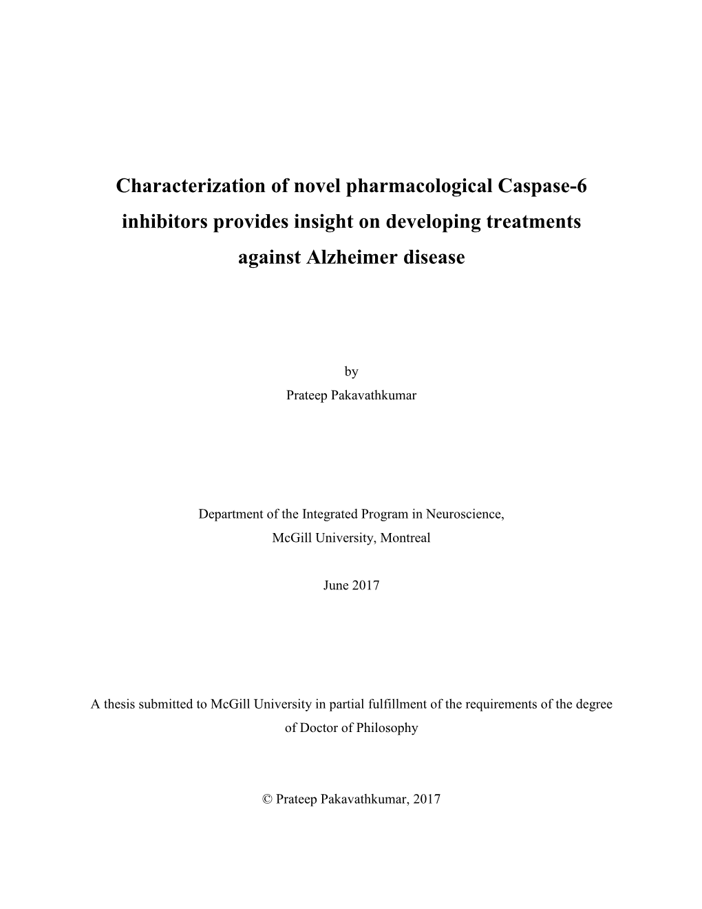 Characterization of Novel Pharmacological Caspase-6 Inhibitors Provides Insight on Developing Treatments Against Alzheimer Disease