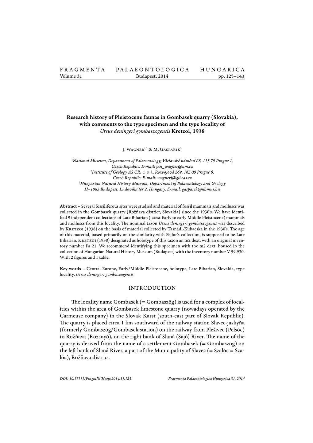 Research History of Pleistocene Faunas in Gombasek Quarry