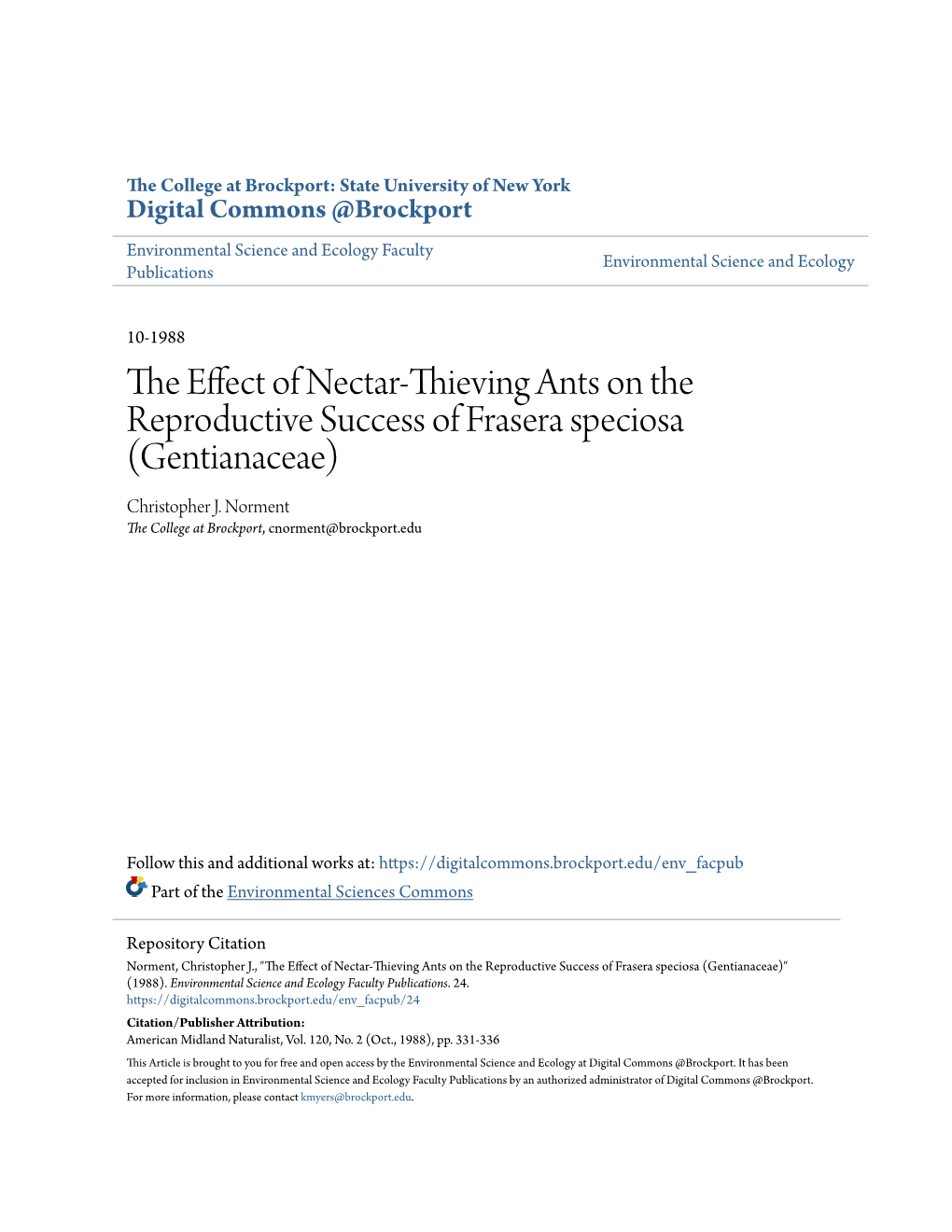 The Effect of Nectar-Thieving Ants on the Reproductive Success of Frasera Speciosa (Gentianaceae)