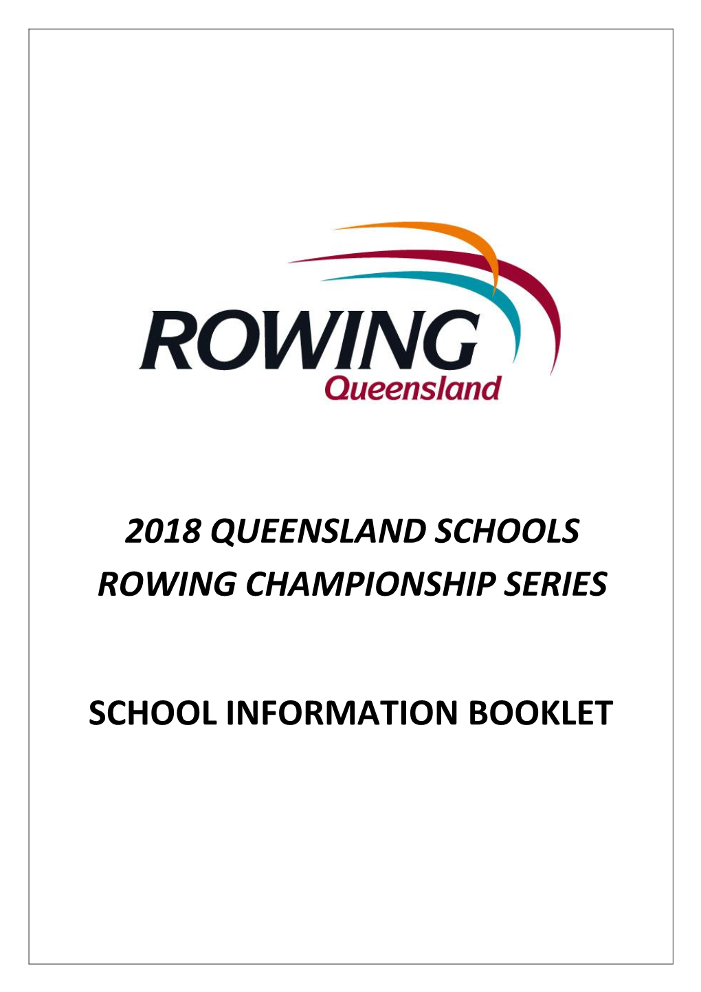 2018 Queensland Schools Rowing Championship Series