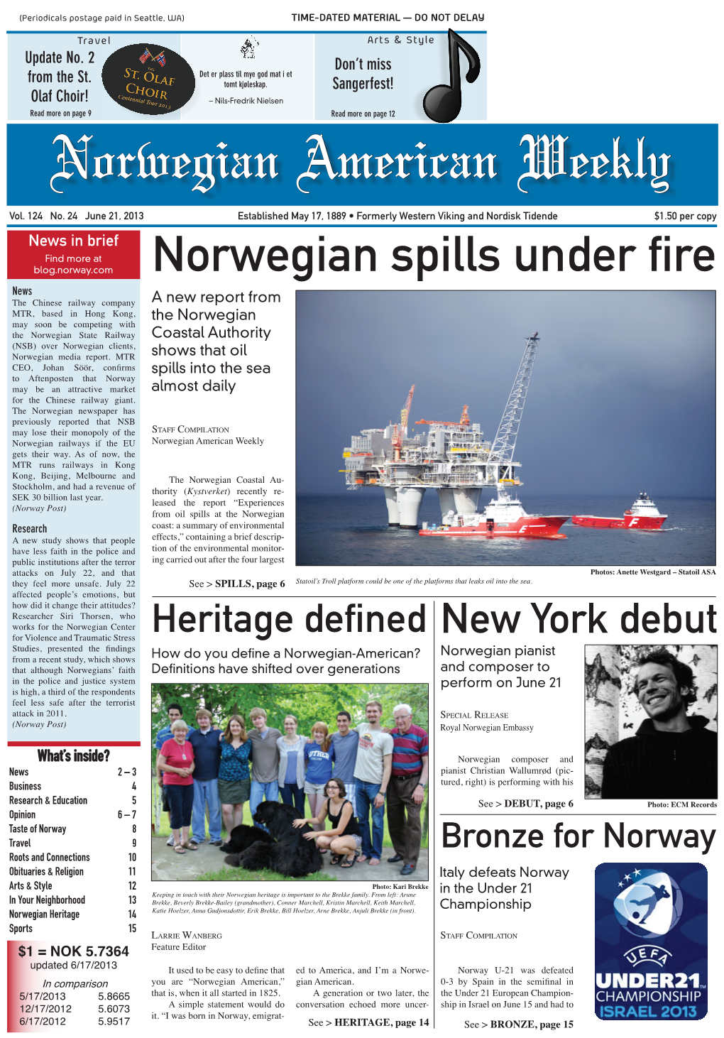 Norwegian Spills Under Fire