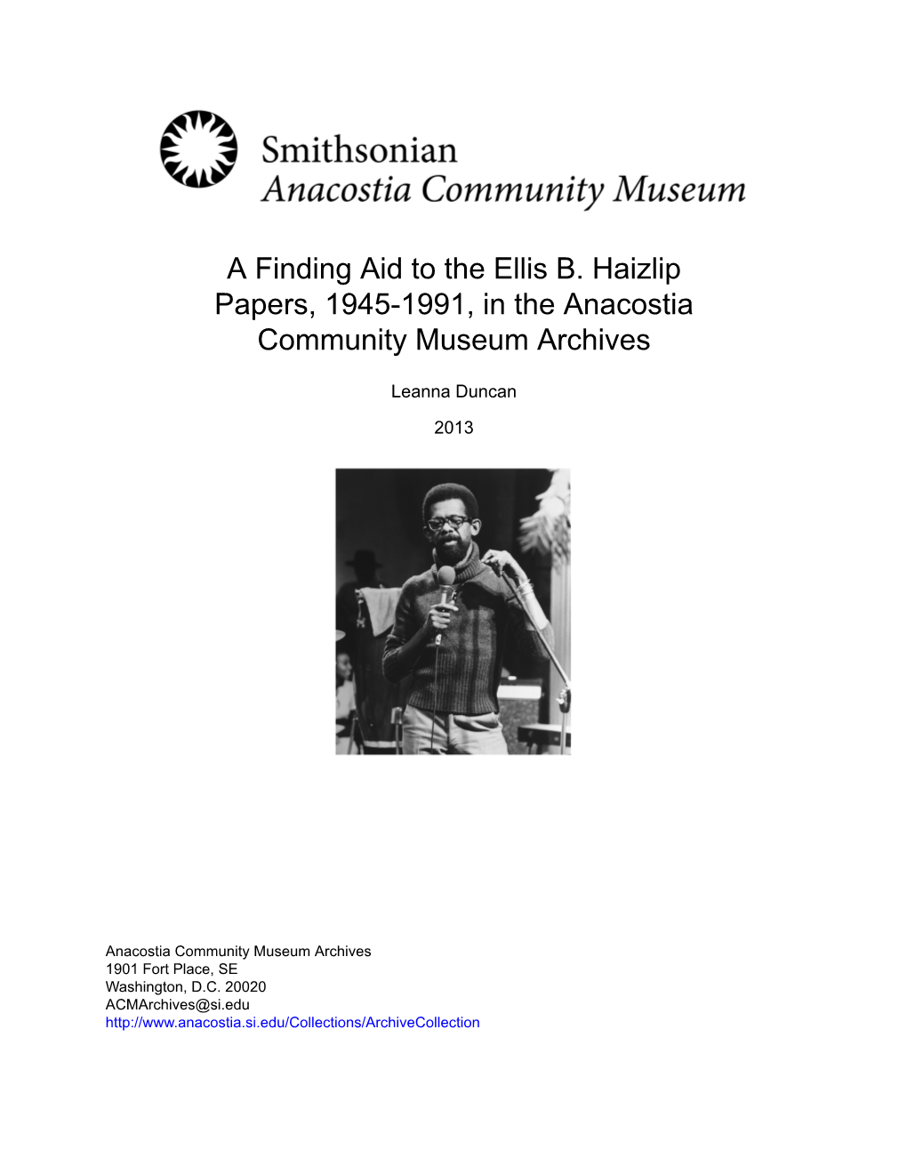 A Finding Aid to the Ellis B. Haizlip Papers, 1945-1991, in the Anacostia Community Museum Archives