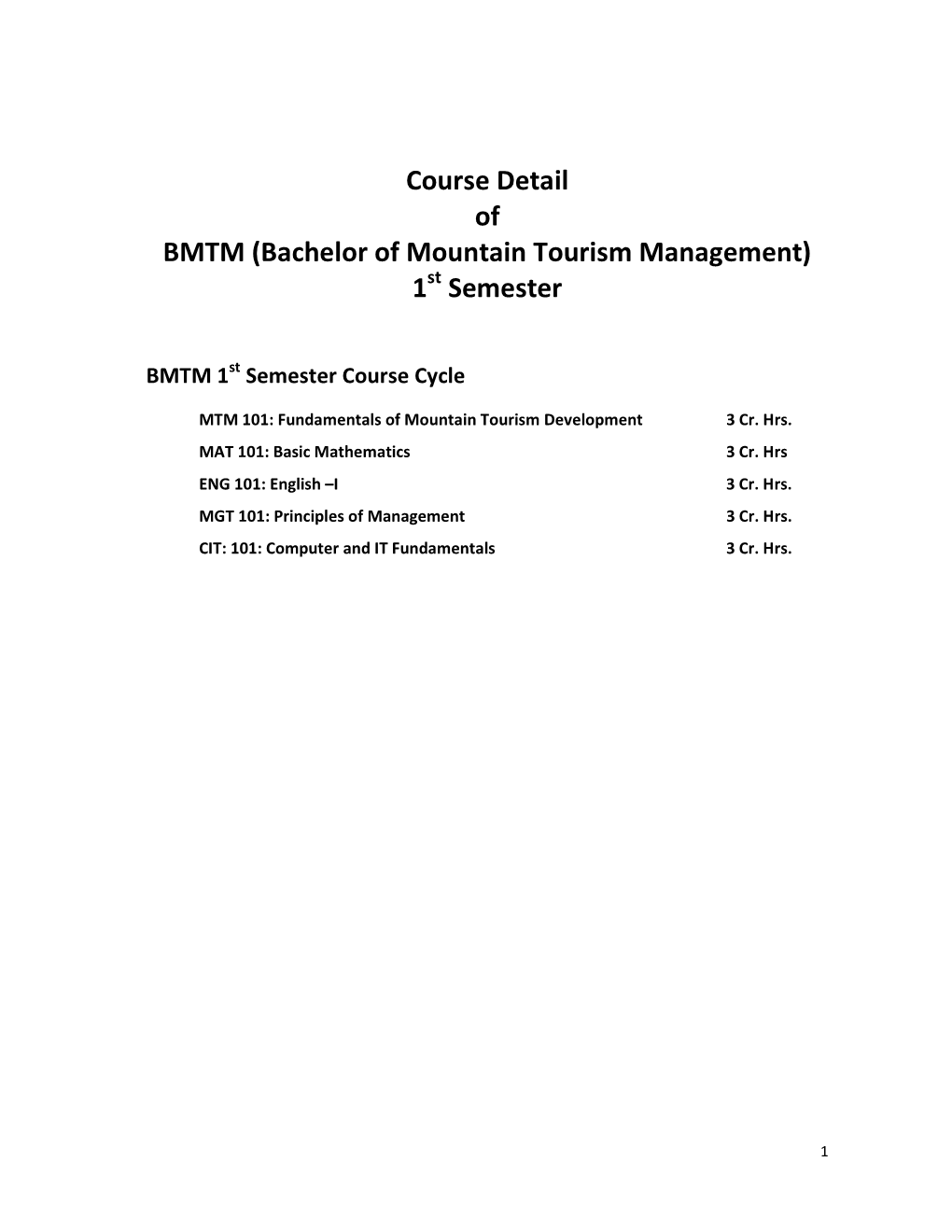 Course Detail of BMTM (Bachelor of Mountain Tourism Management) 1St Semester
