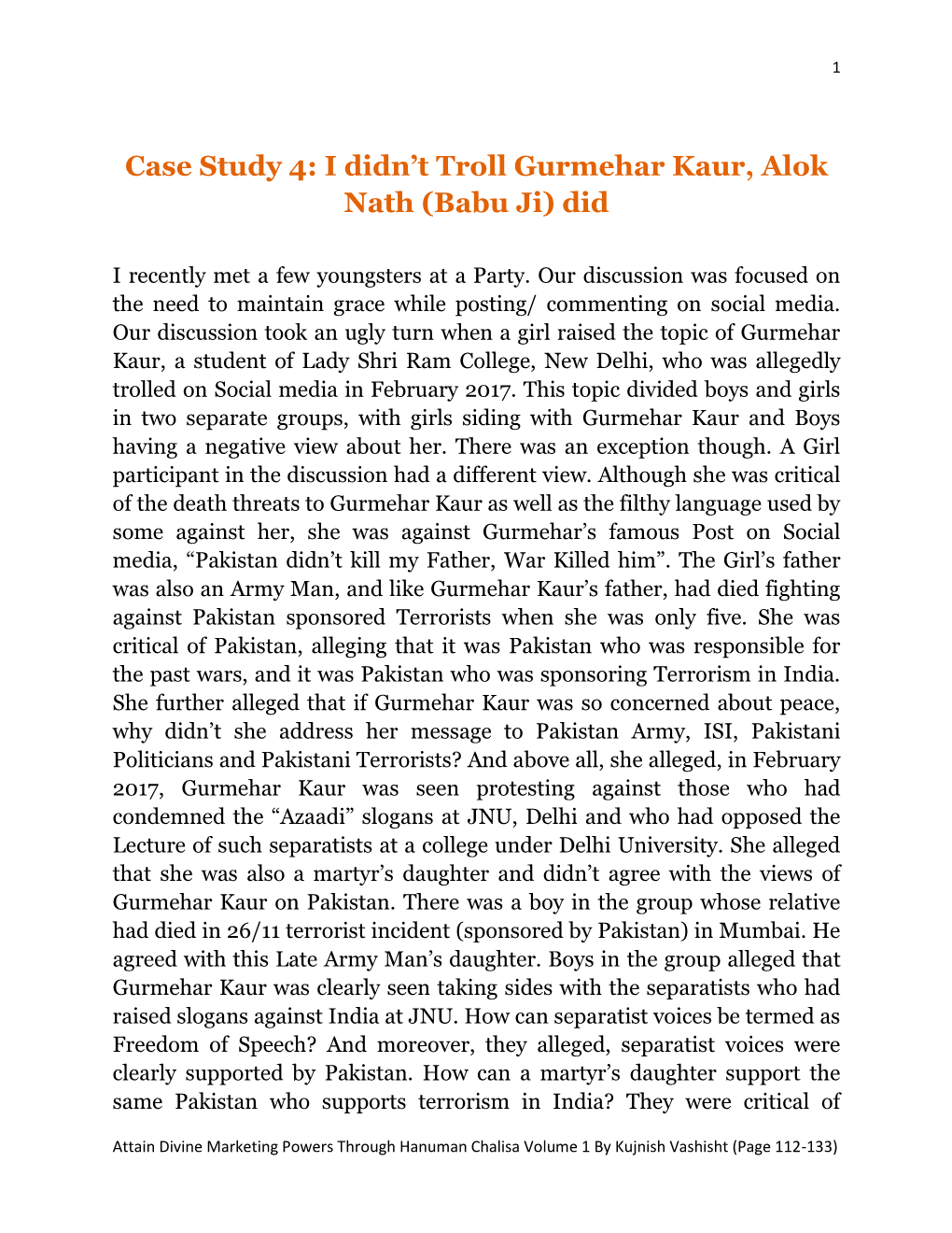 Case Study 4: I Didn't Troll Gurmehar Kaur, Alok Nath (Babu Ji)
