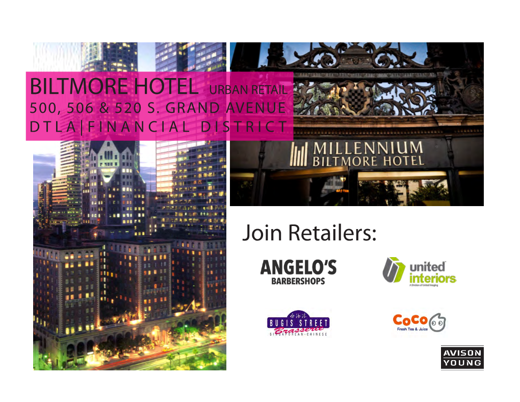 BILTMORE HOTEL URBAN RETAIL Join Retailers