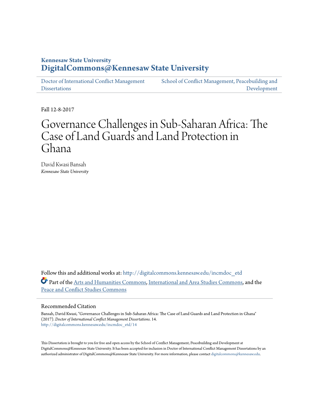 The Case of Land Guards and Land Protection in Ghana David Kwasi Bansah Kennesaw State University