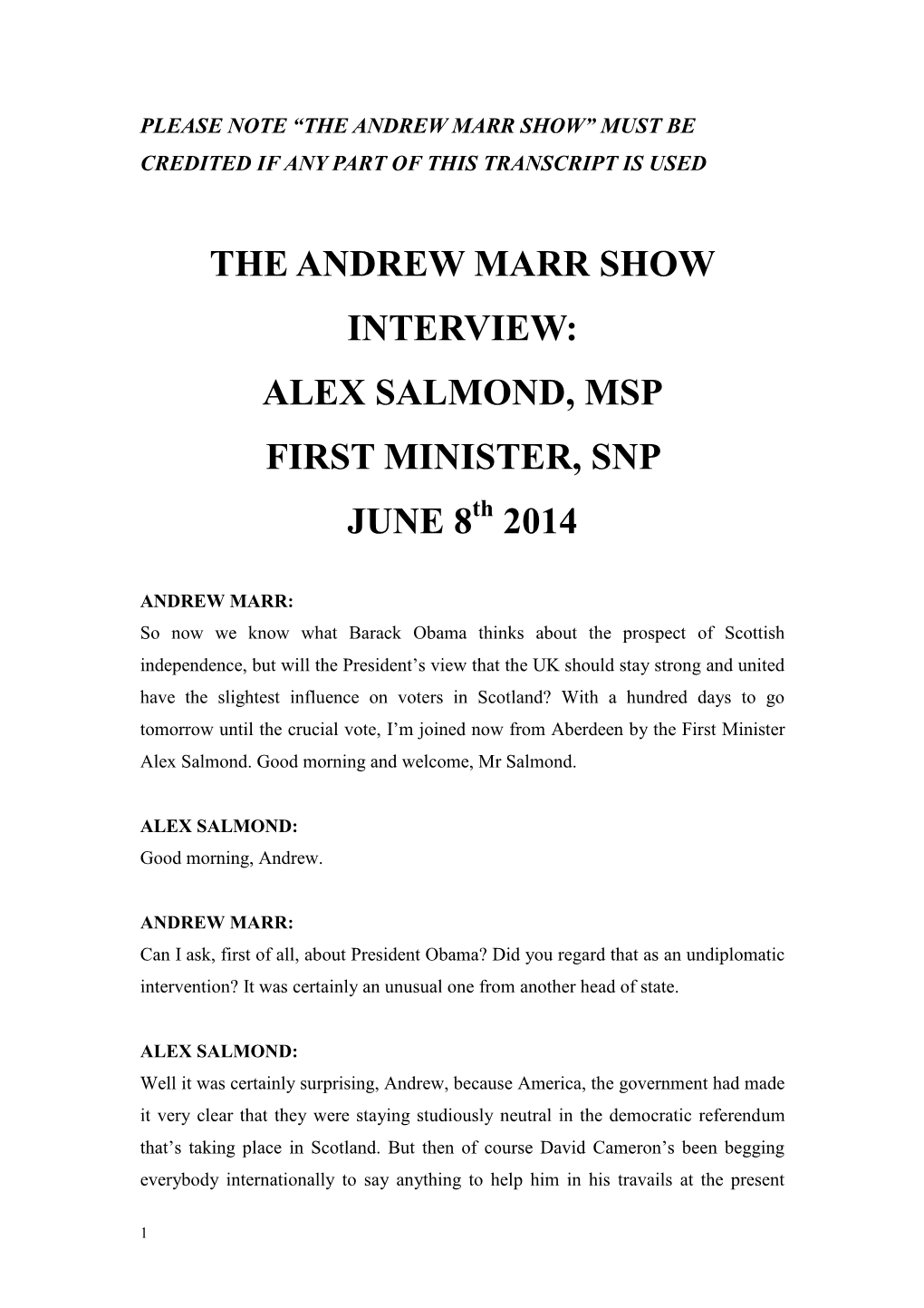 The Andrew Marr Show Interview: Alex Salmond, Msp First Minister, Snp June 8 2014