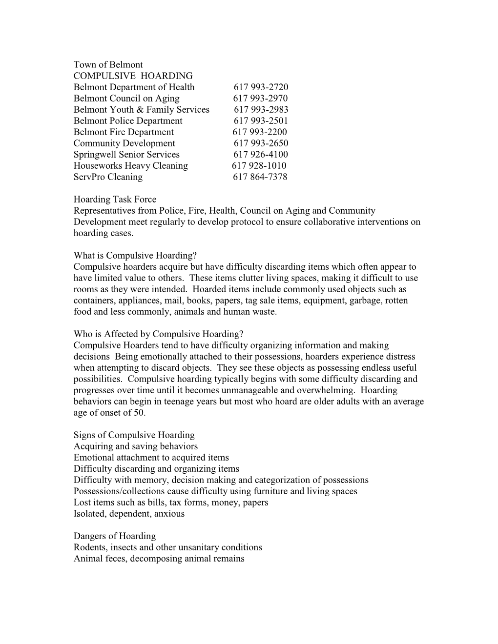 Town of Belmont COMPULSIVE HOARDING Belmont Department of Health 617 993-2720 Belmont Council on Aging 617 993-2970